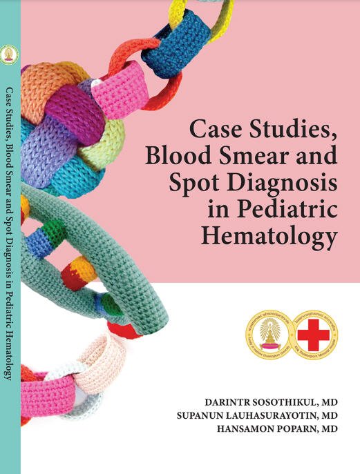 CASE STUDIES BLOOD SMEAR AND SPOT DIAGNOSIS IN PEDIATRIC HEMATOLOGY