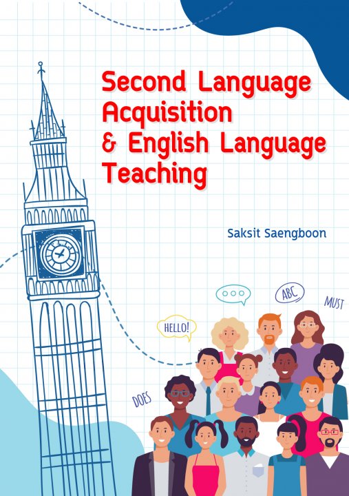 SECOND LANGUAGE ACQUISITION &amp; ENGLISH LANGUAGE TEACHING