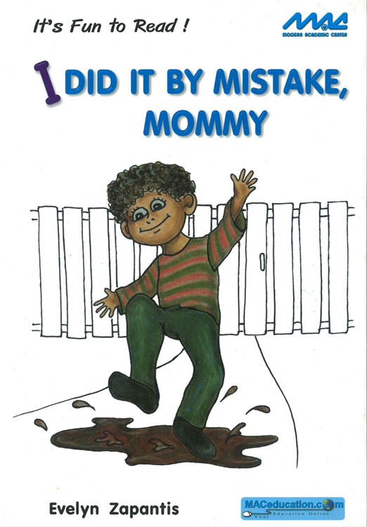 I did it by Mistake Mommy