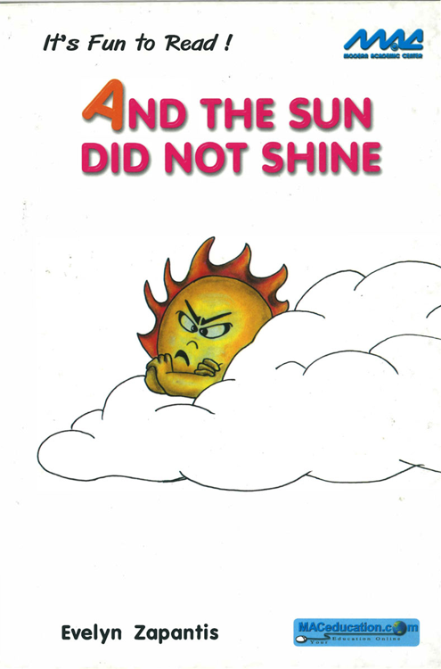 And the sun did not shine