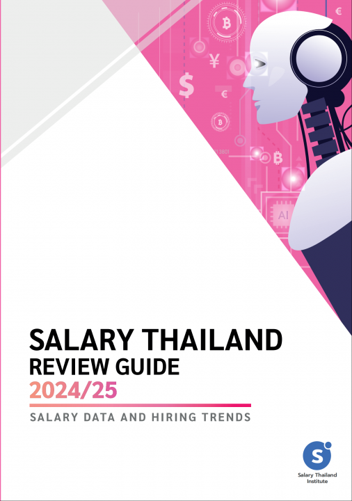 SALARY THAILAND REVIEW GUIDE 2024/25: SALARY DATA AND HIRING TRENDS