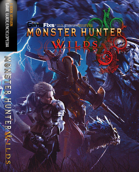 บทสรุปเกม/สารานุกรมรวม 3 เล่ม Monster Hunter Wilds [GameFixs] [พิมพ์สี 1,444 หน้า]