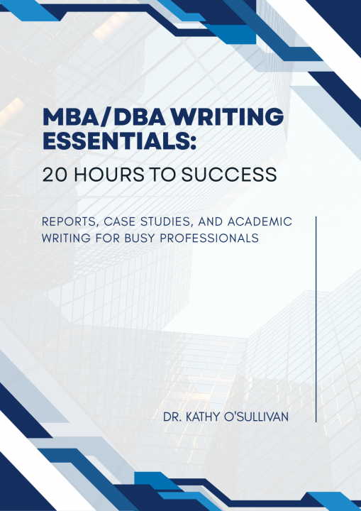 MBA/DBA Writing Essentials: 20 hours