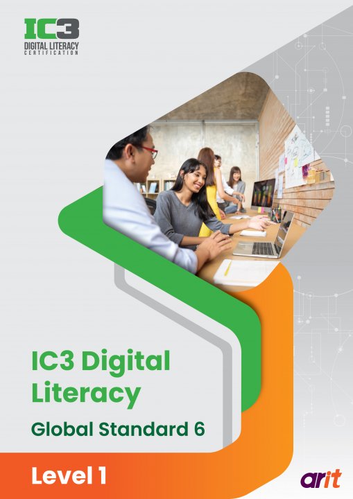 IC3 Digital Literacy Global Standard 6 Level 1