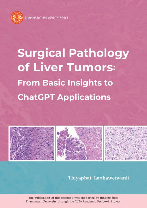 Surgical Pathology of Liver Tumors: From Basic Insights to ChatGPT Applications