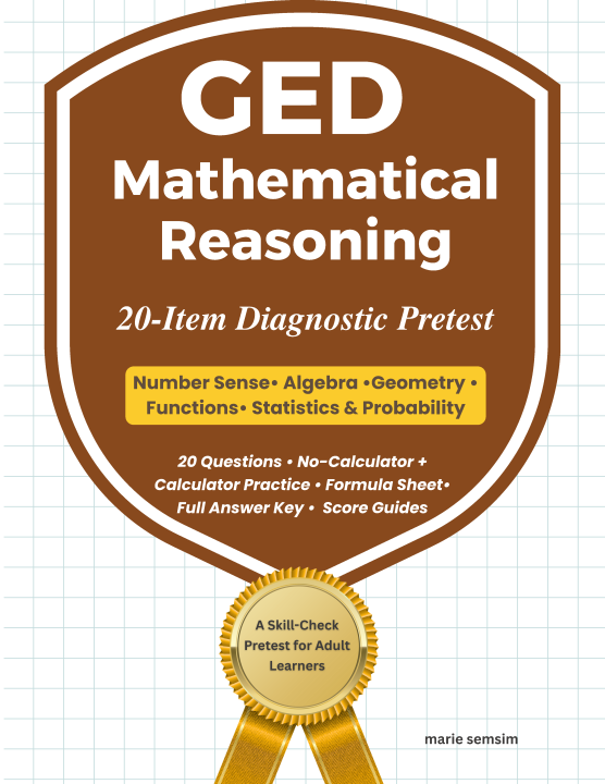 GED Mathematical Reasoning Pretest: 20-Question Math Diagnostic Answer Key