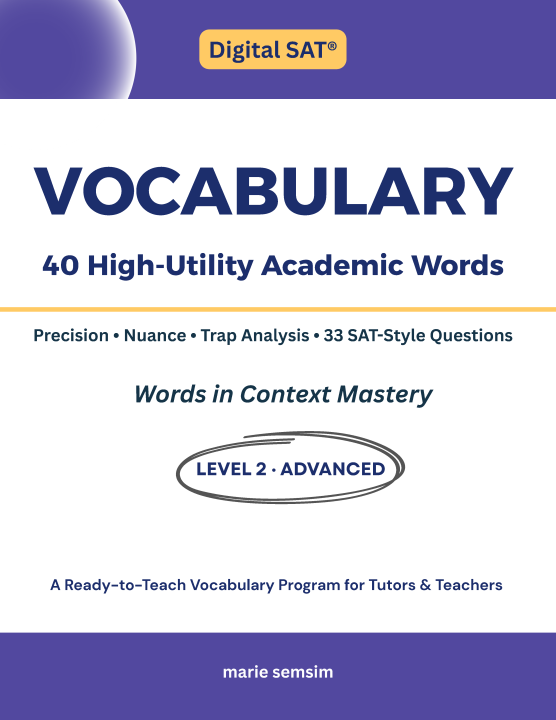 Digital SAT Vocabulary Level 2: Advanced ศัพท์ SAT ระดับสูง ฝึก Words in Context และตัดตัวเลือก