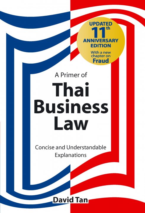 A PRIMER OF THAI BUSINESS LAW