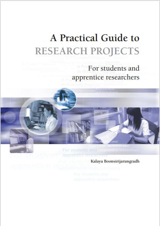 A PRACTICAL GUIDE TO RESEARCH PROJECTS FOR STUDENTS AND APPRENTICE RESEARCHERS