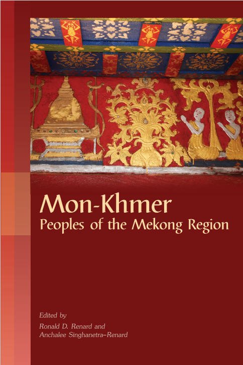 MON-KHMER PEOPLES OF THE MEKONG REGION
